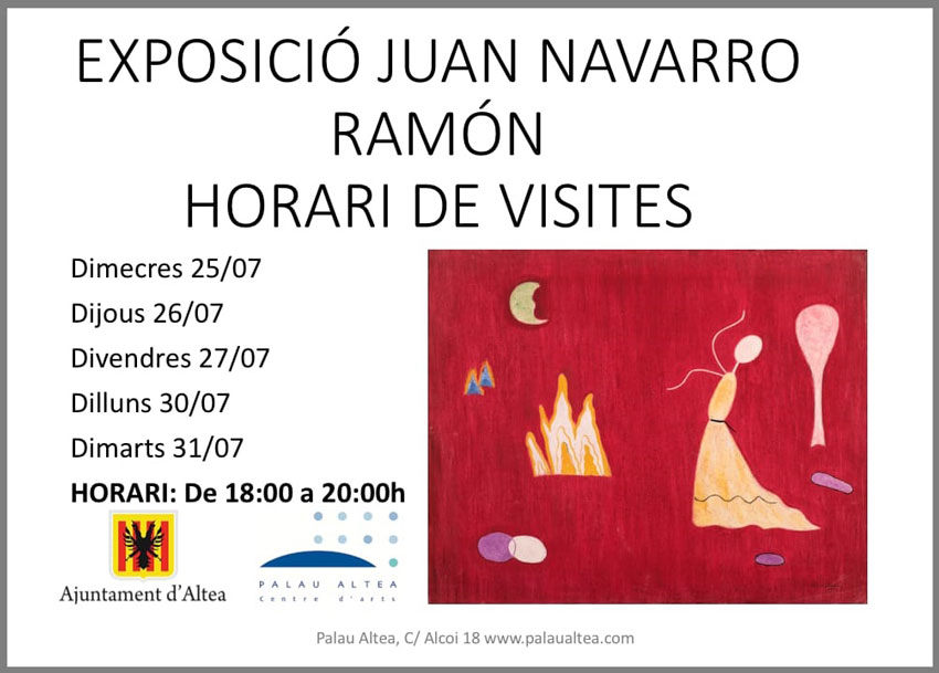 Palau Altea obri les portes del dimecres 25 al dimarts 31 de juliol, en horari de 18:00 a 20:00h, per mostrar al públic l’exposició de Juan Navarro Ramón.