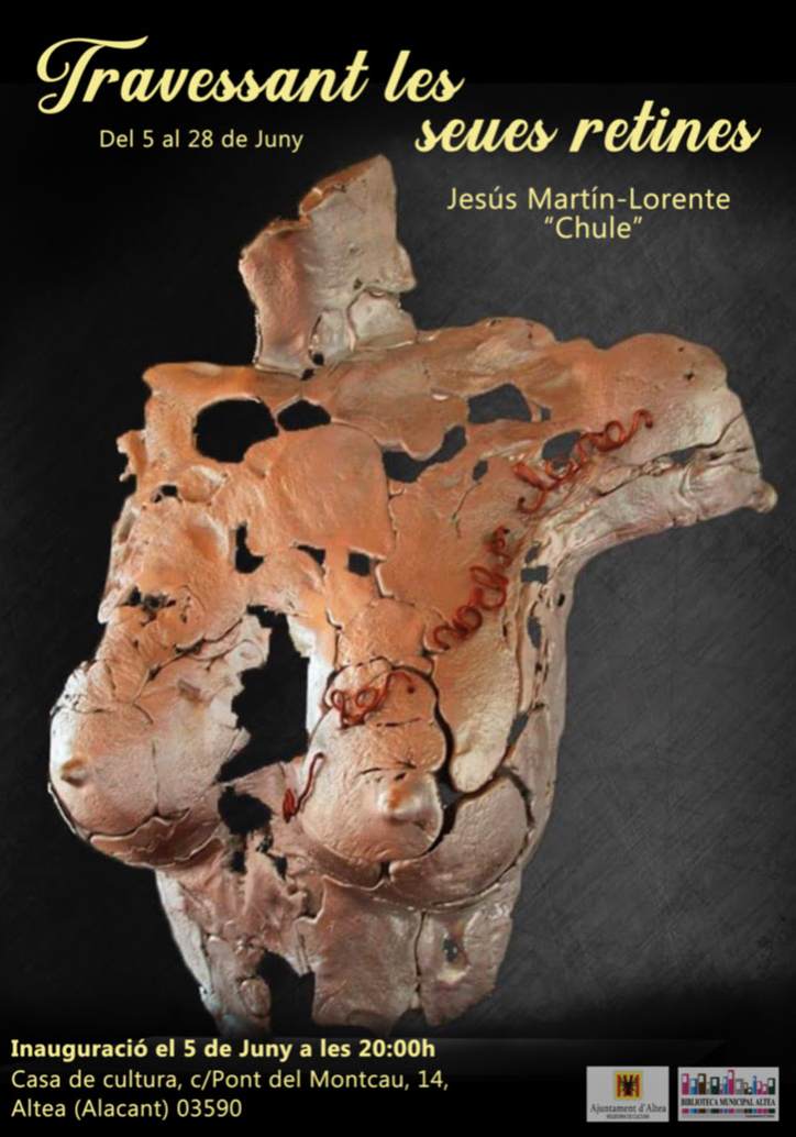 Fins al 28 de juny a la Casa de Cultura estarà oberta l’exposició de Jesús Martín-Lorente, “Travessant les seues retines”.  No te la perdes.