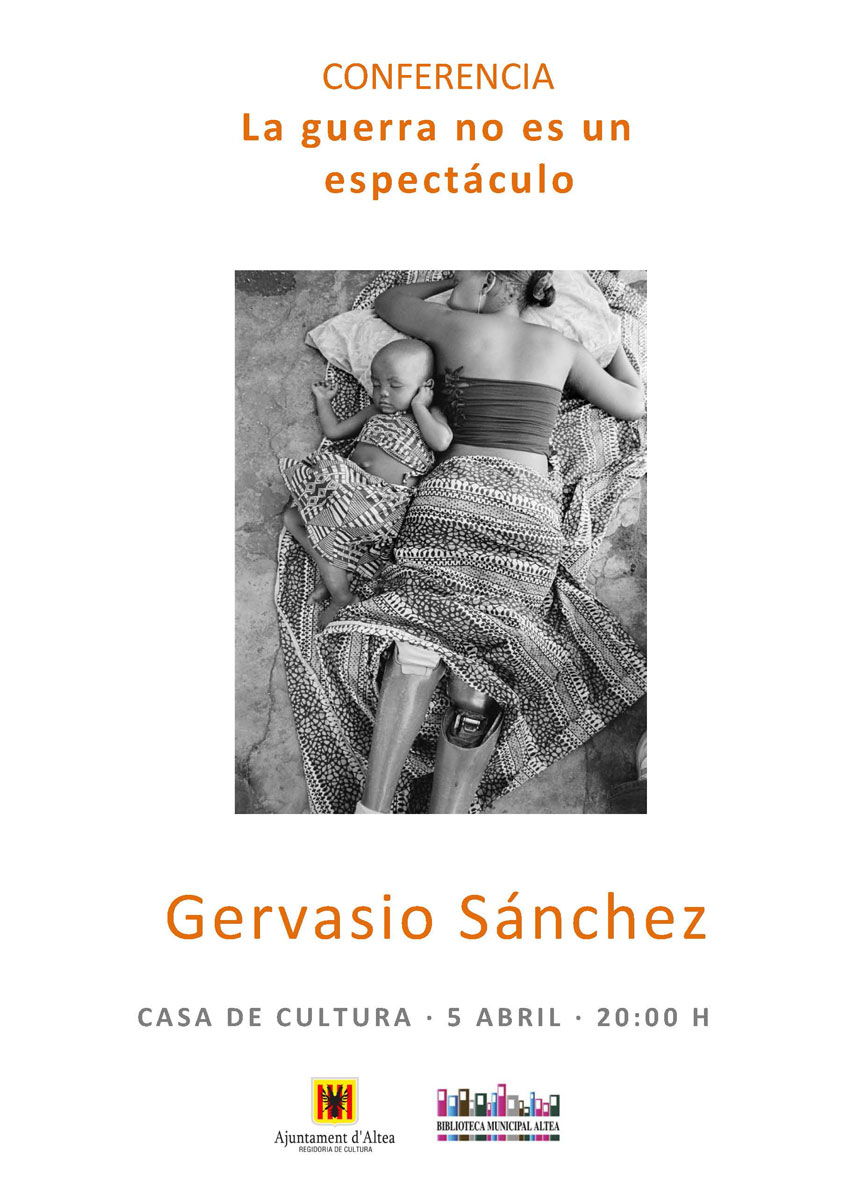Aquest divendres 5 d’abril, a les 20:00 hores tindrà lloc a la Casa de Cultura la conferència “La guerra no es un espectáculo”, del fotoperiodista Gervasio Sánchez.