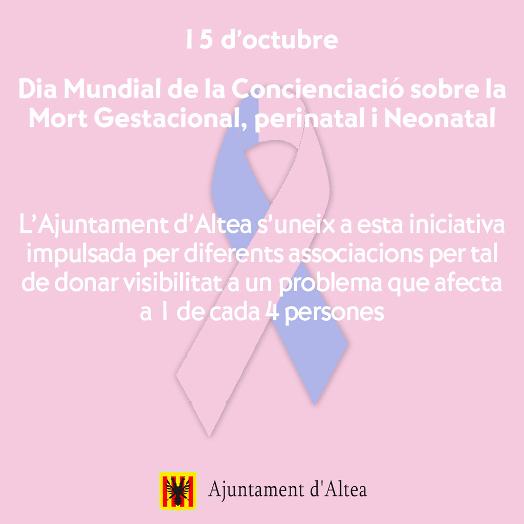 L’Ajuntament d’Altea es suma al Dia Mundial de la Conscienciació sobre la Mort Gestacional, Perinatal i Neonatal