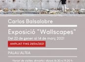 S'amplia fins al 29 d'abril l'exposició de "Wallscapes" a càrrec de Carlos Balsalobre a Palau Altea. L'horari de visites és dimarts i dijous de 16:30 a 19:30.