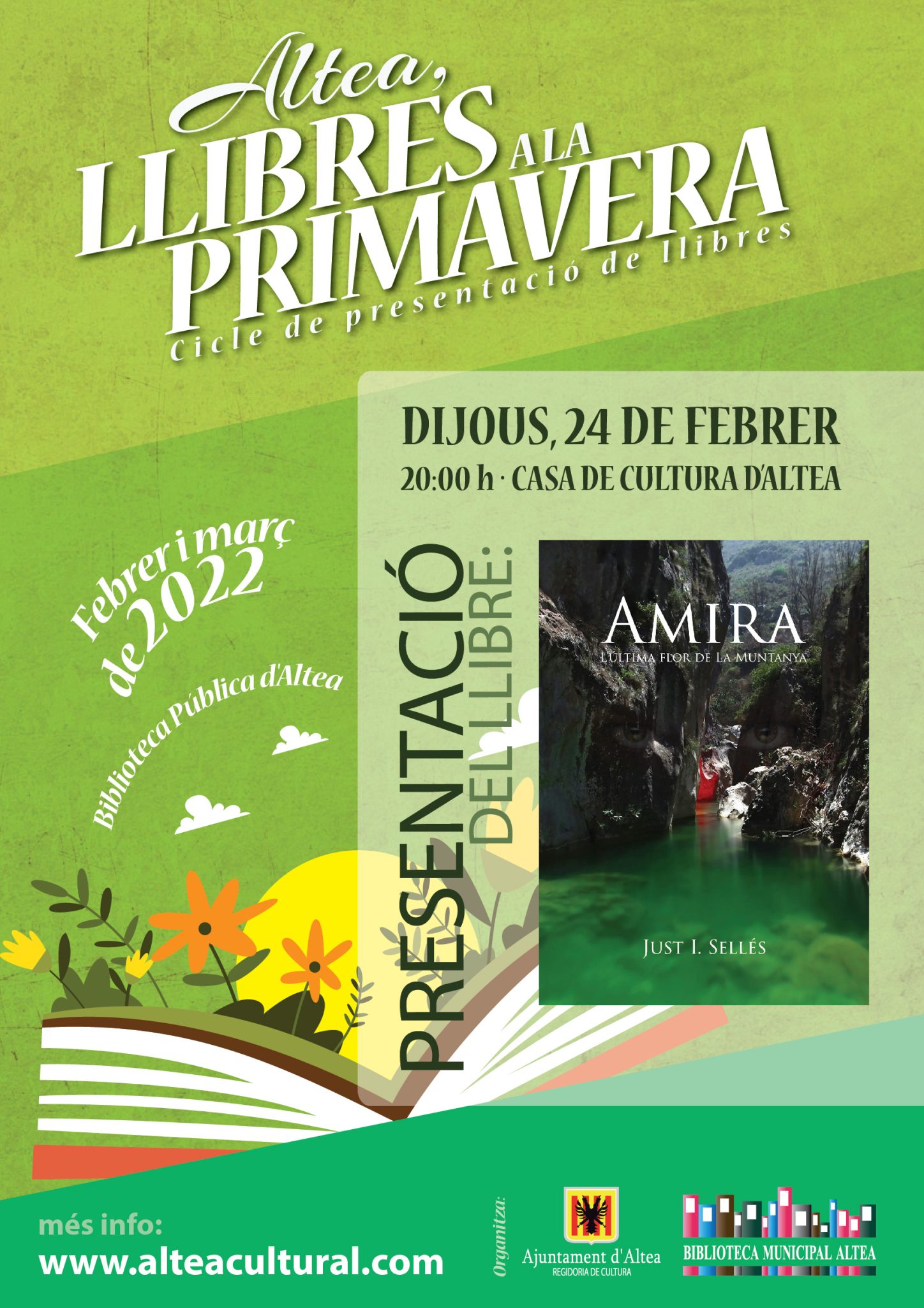 Llibres a la primavera presenta ‘Amira. Ultima flor de la muntanya’ de Just. I. Sellés. Dijous, 24 de febrer a las 20.00 h. Casa de Cultura.