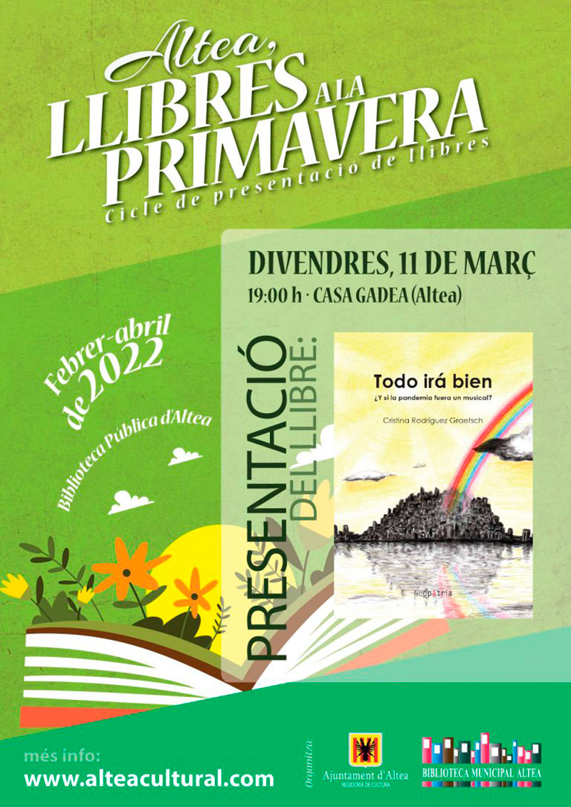 ‘Llibres a la primavera’ presentarà el divendres 11 de març “Todo irá bien” de Cristina Rodríguez Graetsch. Serà a les 19.00 hores a la Casa Gadea