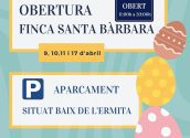 La regidoria de Joventut comunica que la Finca Santa Bàrbara romandrà oberta al públic per gaudir durant els dies festius de la Setmana Santa, 9, 10, 11 i 17 d'abril, en horari d'11:00 a 20:00h.