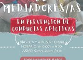 Nueva edición del Taller de Medioadores y  Mediadoras en Prevención de Conductas Adictivas