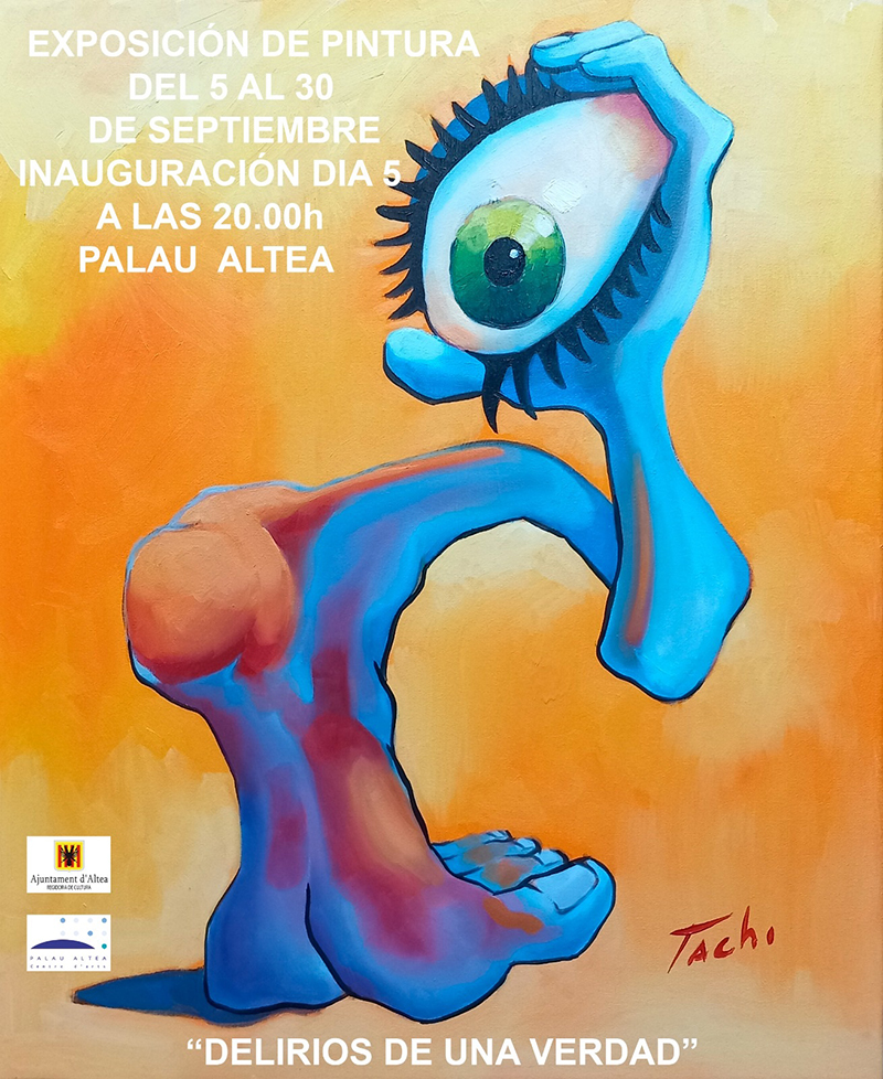 Cultura vos convida a visitar a Palau Altea l’exposició de pintura “Delirios de una Verdad” de l’alteà Tachi. La mostra romandrà exposada del 5 al 30 de setembre al Centre d’Arts i la inauguració tindrà lloc el dijous 5 de setembre a les 20:00h. No te la perdes!