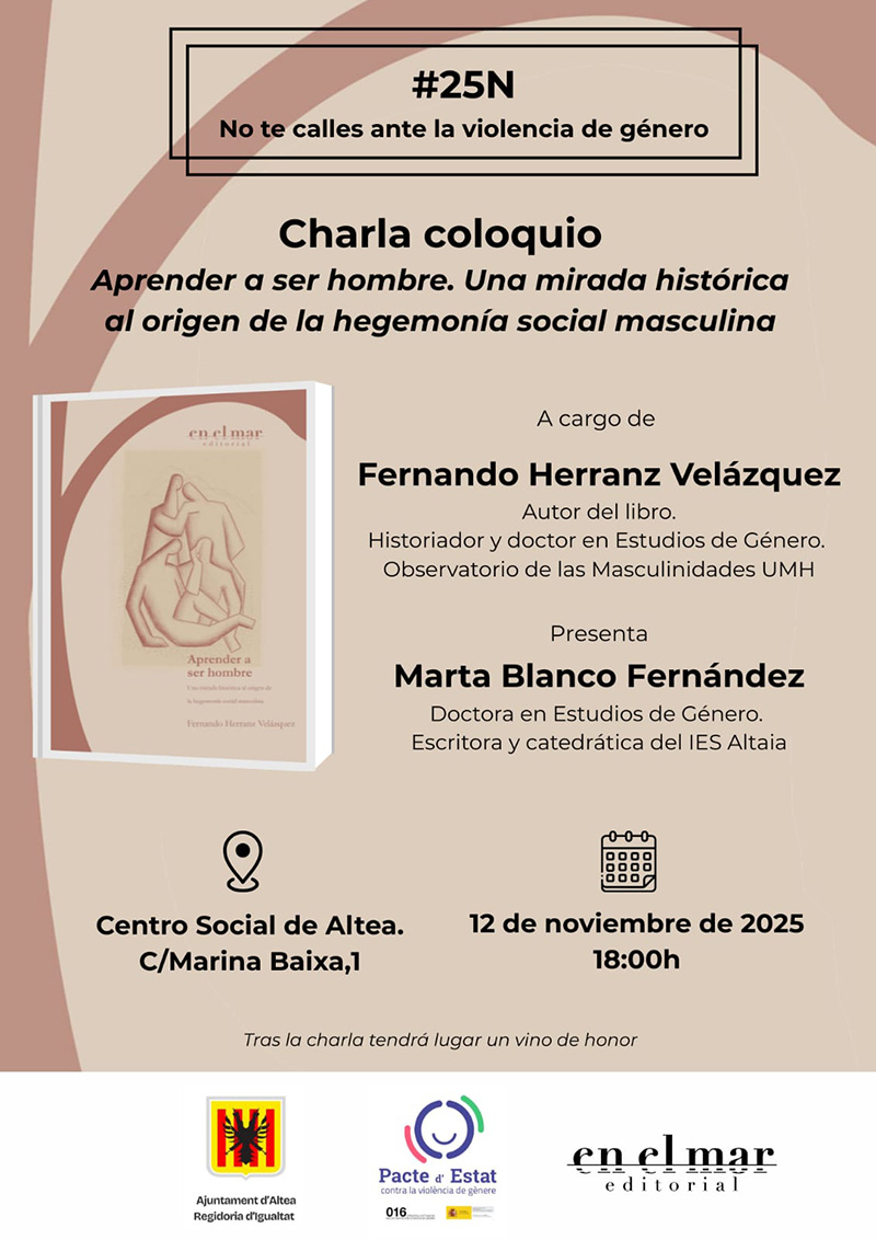 Igualtat inicia l’agenda del 25N amb la presentació i col•loqui del llibre ‘Aprender a ser hombre’ de Fernando Herranz Igualtat inicia l’agenda del 25N amb la presentació i col•loqui del llibre ‘Aprender a ser hombre’ de Fernando Herranz