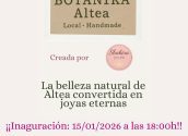 La regidoria de Cultura et convida a visitar l'exposició “Botanika Altea”, creada per Shakira Jewels. La inauguració tindrà lloc demà 15 de gener a les 18:00h a la Casa Toni El Fuster. Romandrà oberta al públic fins al 31 d’este mes. No te la perdes! cartel expo Botanika web